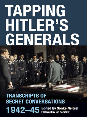 cover image of Tapping Hitler's Generals